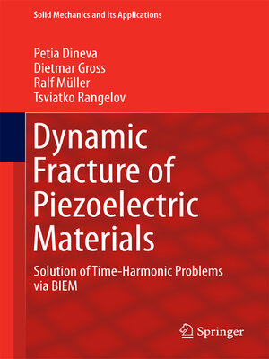 cover image of Dynamic Fracture of Piezoelectric Materials